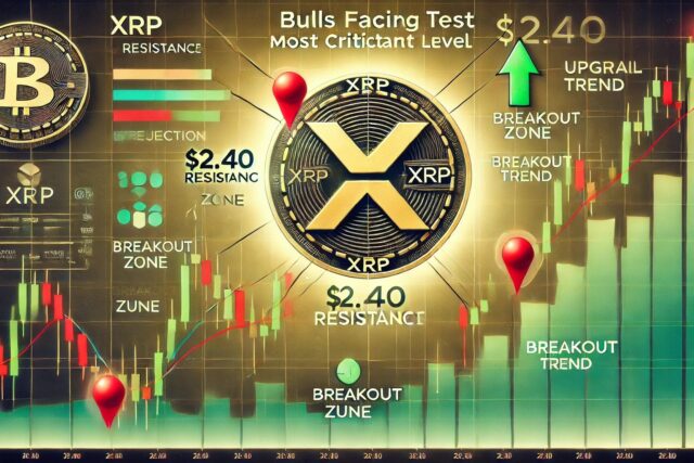 XRP Bulls Face A Big Test – Metrics Show $2.40 As The Most Critical Resistance Level