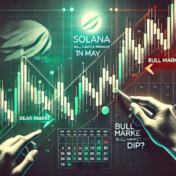 Solana Will Face A Pivotal Moment In May – Bear Market Bounce Or Bull Market Dip?
